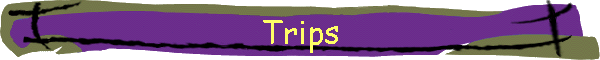 Trips