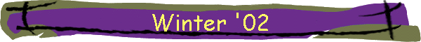 Winter '02